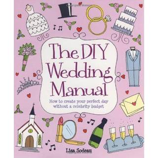 The DIY Wedding Manual