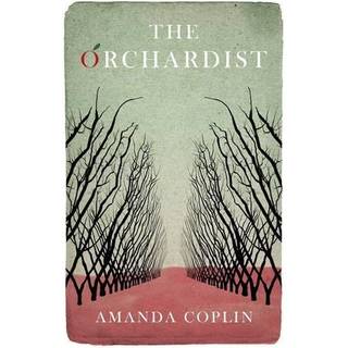 The Orchardist