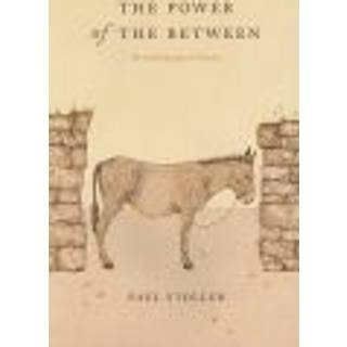 The Power of the Between