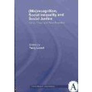 (Mis)recognition, Social Inequality and Social Justice