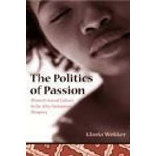 The Politics of Passion