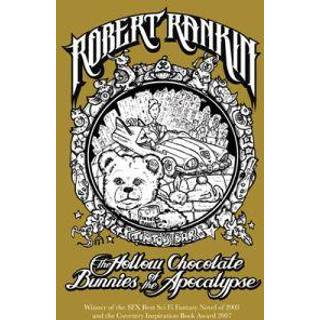 The Hollow Chocolate Bunnies of the Apocalypse