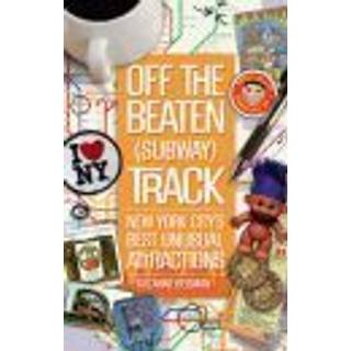 Off the Beaten (Subway) Track