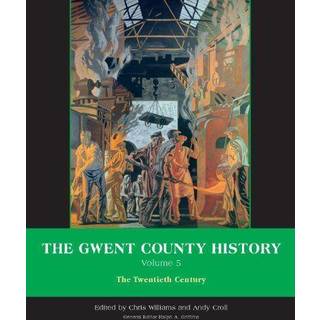 The Gwent County History, Volume 5