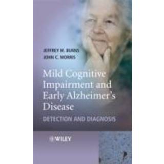 Mild Cognitive Impairment and Early Alzheimer's Disease