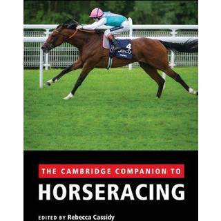 The Cambridge Companion to Horseracing