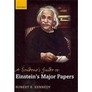 A Student's Guide to Einstein's Major Papers