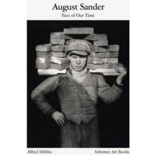 August Sander: Face of Our Time