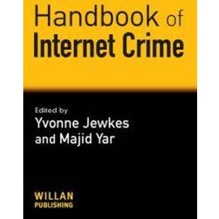 Handbook of Internet Crime