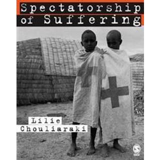 The Spectatorship of Suffering