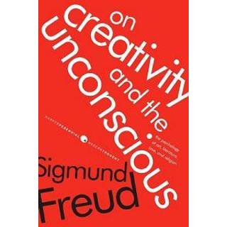 On Creativity and the Unconscious