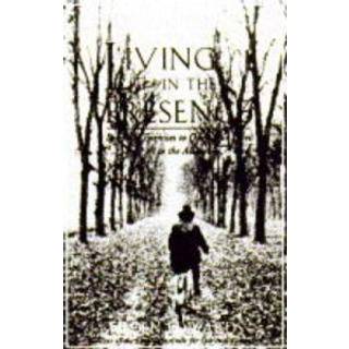 Living in the Presence