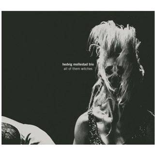 Hedvig Mollestad Trio - All Of Them Witches