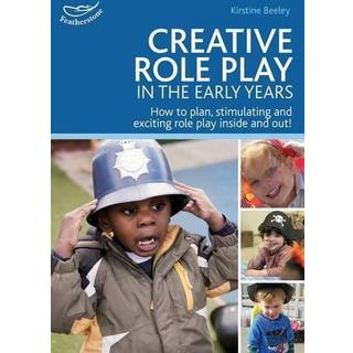 Creative Role Play in the Early Years
