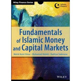 Fundamentals of Islamic Money and Capital Markets