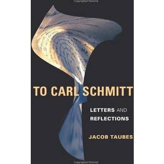 To Carl Schmitt