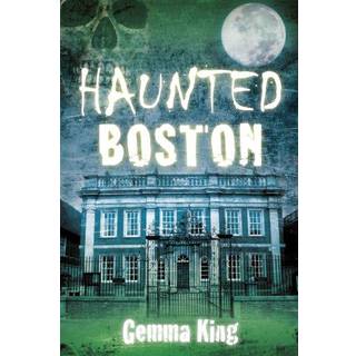 Haunted Boston