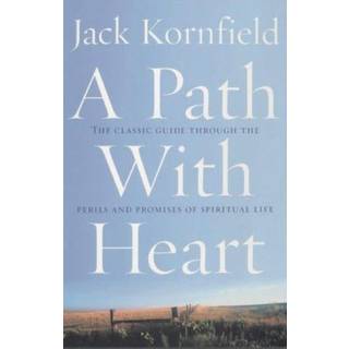 A Path With Heart