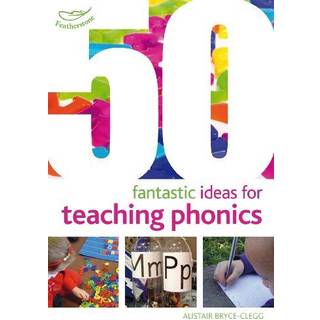 50 Fantastic Ideas for Teaching Phonics