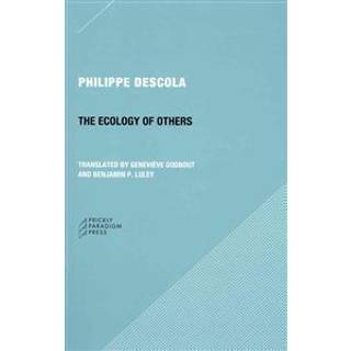 The Ecology of Others Question of Nature