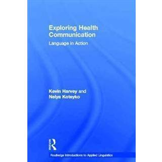 Exploring Health Communication