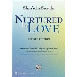 NURTURED BY LOVE REVISED EDITION
