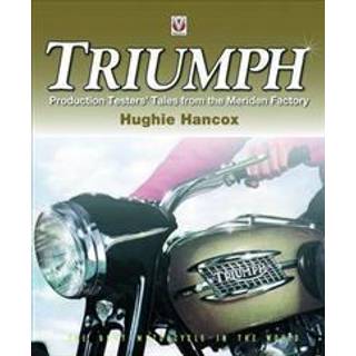 Triumph Production Testers’ Tales
