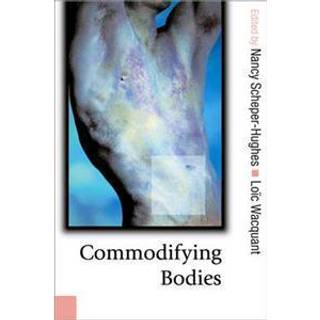 Commodifying Bodies