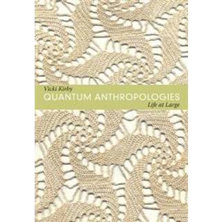 Quantum Anthropologies