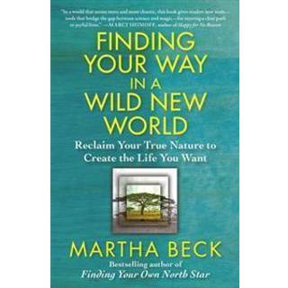 Finding Your Way in a Wild New World