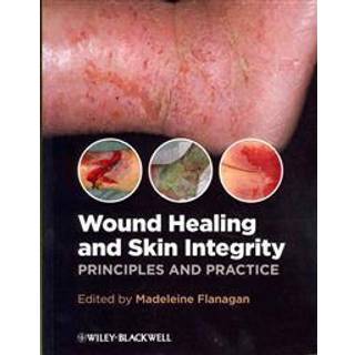 Wound Healing and Skin Integrity