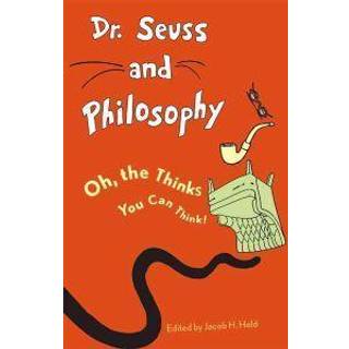 Dr. Seuss and Philosophy