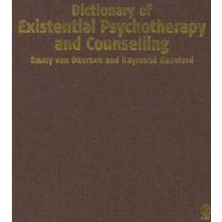 Dictionary of Existential Psychotherapy and Counselling