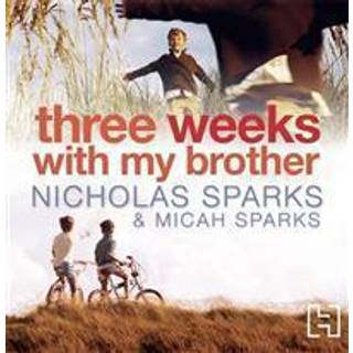 Three Weeks With My Brother