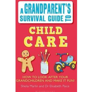 Grandparent's Survival Guide to Child Care