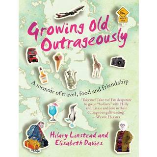 Growing Old Outrageously