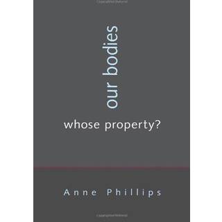 Our Bodies, Whose Property?