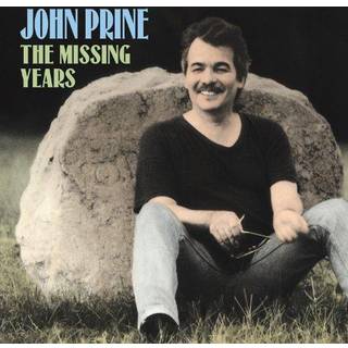 John Prine - The Missing Years