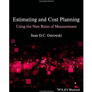 Estimating and Cost Planning Using the New Rules of Measurement