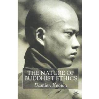 The Nature of Buddhist Ethics