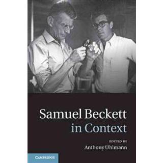 Samuel Beckett in Context