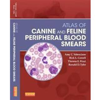 Atlas of Canine and Feline Peripheral Blood Smears