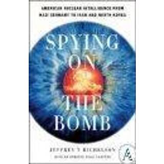 Spying on the Bomb