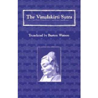 The Vimalakirti Sutra