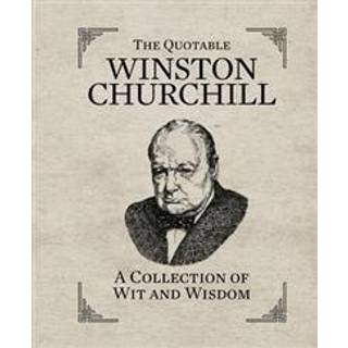 The Quotable Winston Churchill