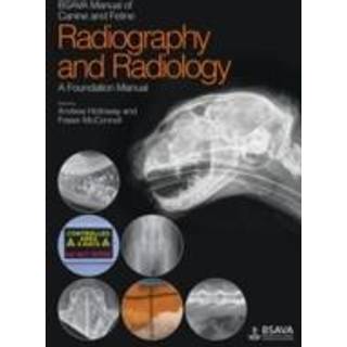 BSAVA Manual of Canine and Feline Radiography and Radiology