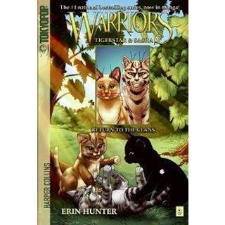 Warriors: Tigerstar and Sasha #3: Return to the Clans