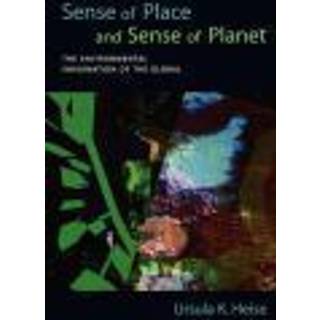 Sense of Place and Sense of Planet