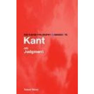 Routledge Philosophy GuideBook to Kant on Judgment