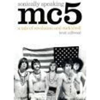 Mc5: Sonically Speaking